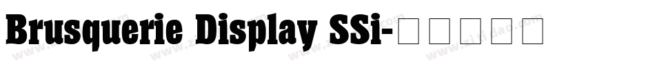 Brusquerie Display SSi字体转换